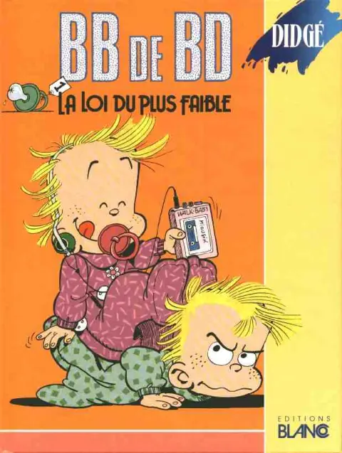 BB de BD / Les Bébés Tome 1 La loi du plus faible