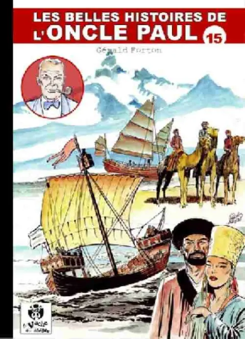 Les Belles histoires de l'Oncle Paul Tome 15