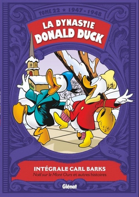 Couverture de l'album La Dynastie Donald Duck Tome 22 Noël sur le mont ours et autres histoires (1947 - 1948)