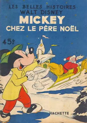 Les Belles histoires Walt Disney Tome 6 Mickey chez le Père Noël