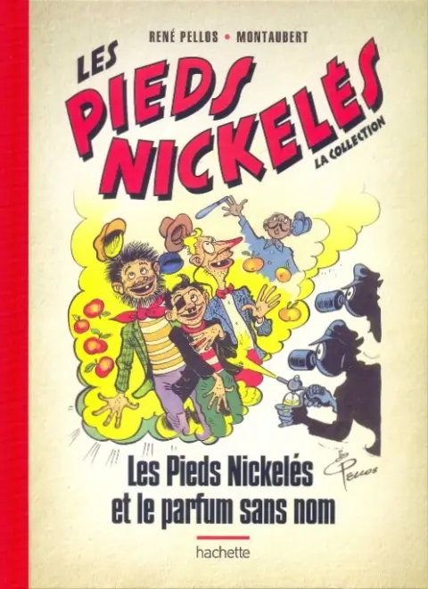 Les Pieds Nickelés - La collection Tome 48 Les Pieds Nickelés et le parfum sans nom