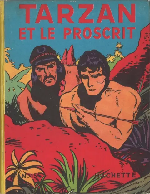 Tarzan N° 15 Tarzan et le proscrit