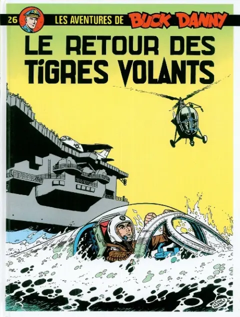 Buck Danny Tome 26 Le retour des Tigres Volants
