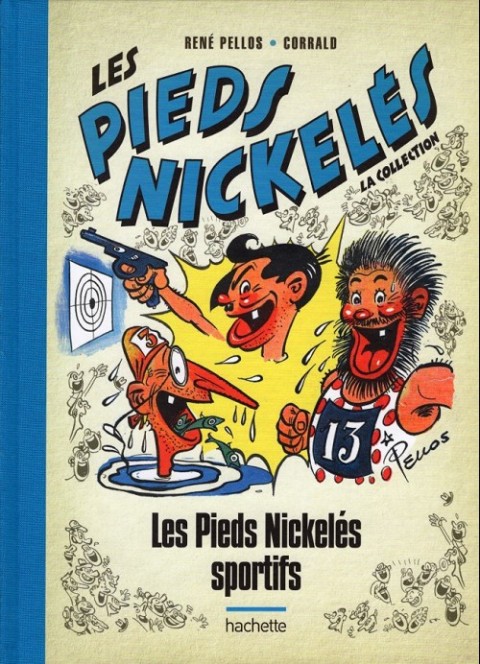Les Pieds Nickelés - La collection <small>(Hachette)</small> Tome 6 Les pieds nickelés sportifs