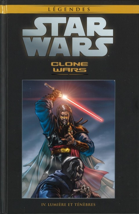Star Wars - Légendes - La Collection Tome 17 Clone Wars - IV. Lumière et Ténèbres