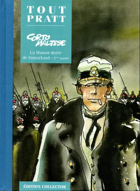 Tout Pratt Tome 13 La maison dorée de Samarkand - 2ème partie