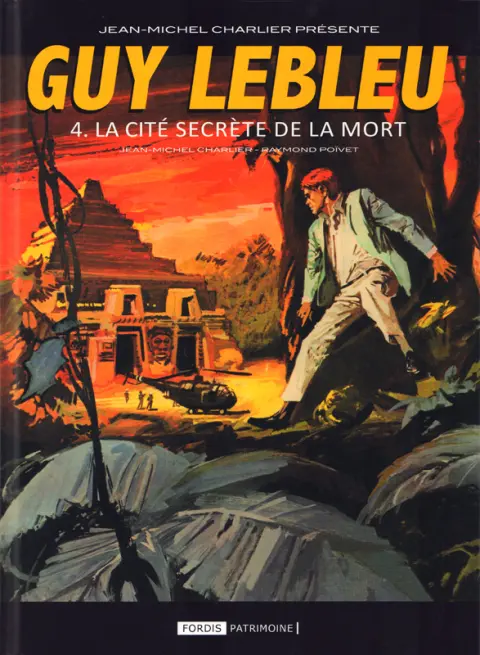 Guy Lebleu Tome 4 La cité secrète de la mort