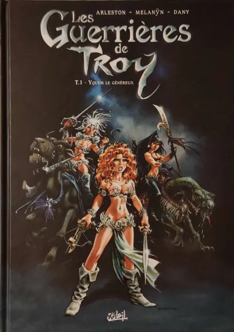Couverture de l'album Les Guerrières de Troy Tome 1 Yquem le généreux