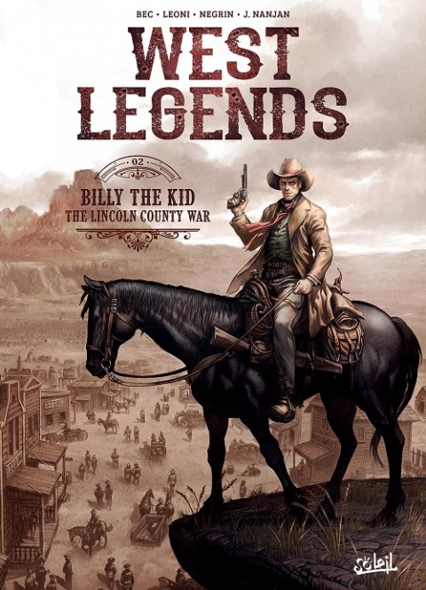 West Legends Tome 2 Billy the Kid, The Lincoln county war