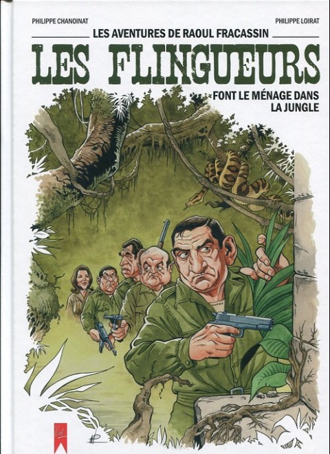 Les aventures de Raoul Fracassin Tome 4 Les flingueurs font le ménage dans la jungle