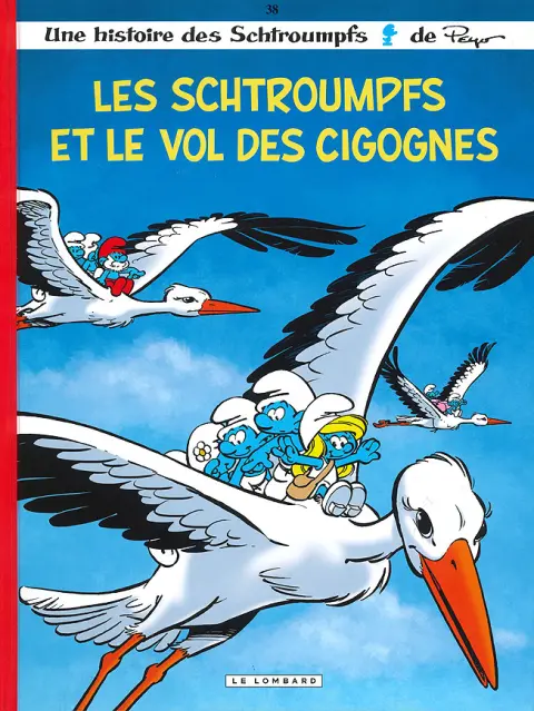 Les Schtroumpfs Tome 38 Les Schtroumpfs et le vol des cigognes