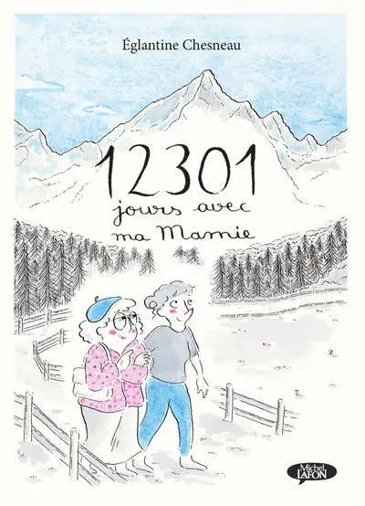 12301 jours avec ma mamie