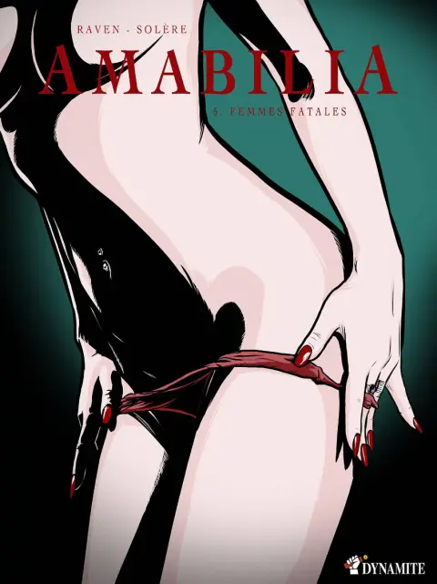 Amabilia 5 Femmes fatales