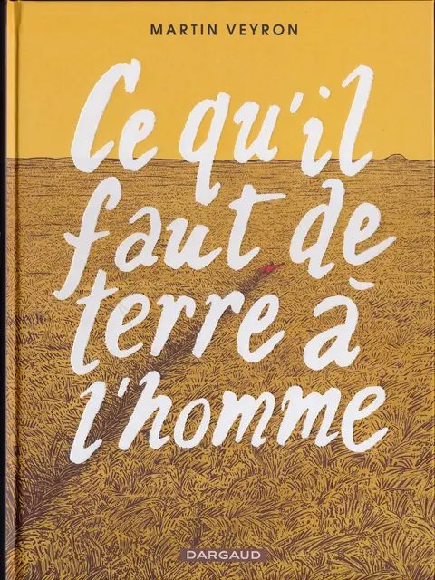 Ce qu'il faut de terre à l'homme
