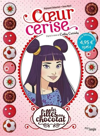 Les Filles au chocolat Tome 1 Coeur cerise