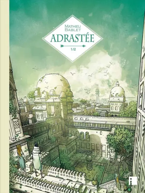 Adrastée Tome 1/2