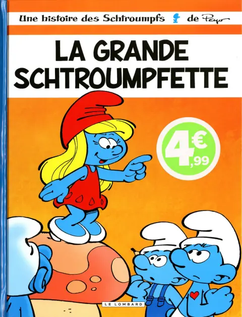 Les Schtroumpfs Tome 28 La grande Schtroumpfette
