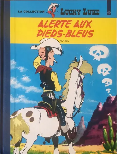 Lucky Luke La collection Tome 40 Alerte aux pieds-bleus