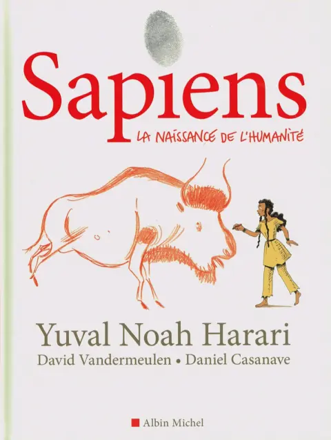 Sapiens 1 La Naissance de l'Humanité
