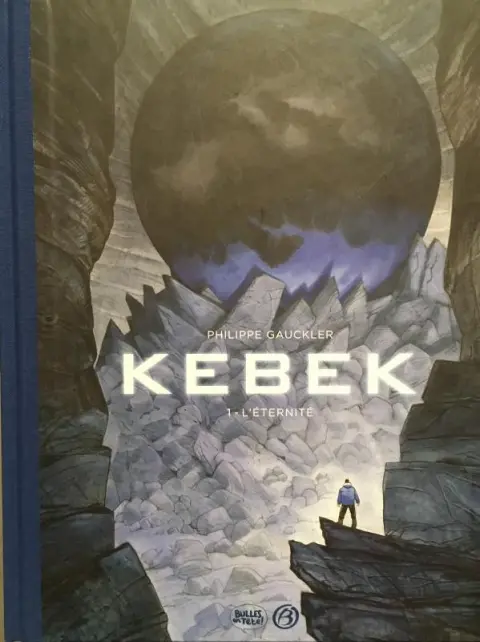 Couverture de l'album Kebek 1 L'éternité