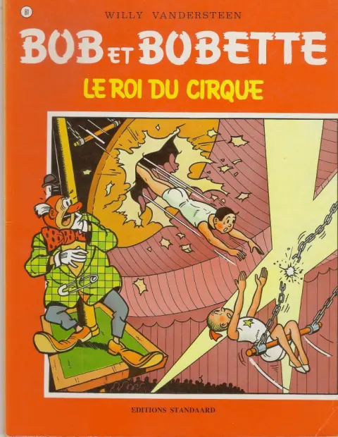 Couverture de l'album Bob et Bobette Tome 81 Le roi du cirque