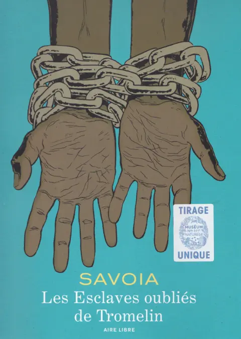 Couverture de l'album Les Esclaves oubliés de Tromelin