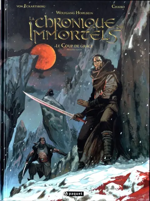 La Chronique des Immortels Tome 5 Le Coup de Grâce - Première partie