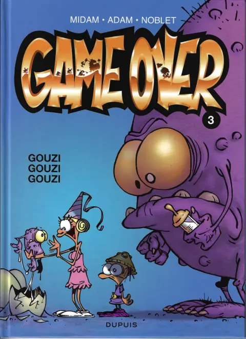 Couverture de l'album Game over Tome 3 Gouzi gouzi gouzi