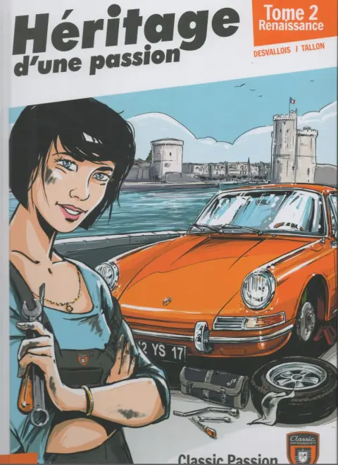 Héritage d'une passion Tome 2 Renaissance