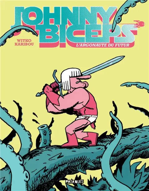 Johnny Biceps L'argonaute du futur