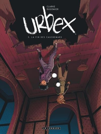 Couverture de l'album Urbex 3 La fin des cauchemars