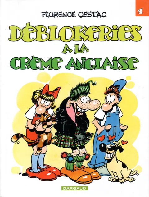 Les Déblok éditions Dargaud Tome 6 Déblokeries à la crème anglaise