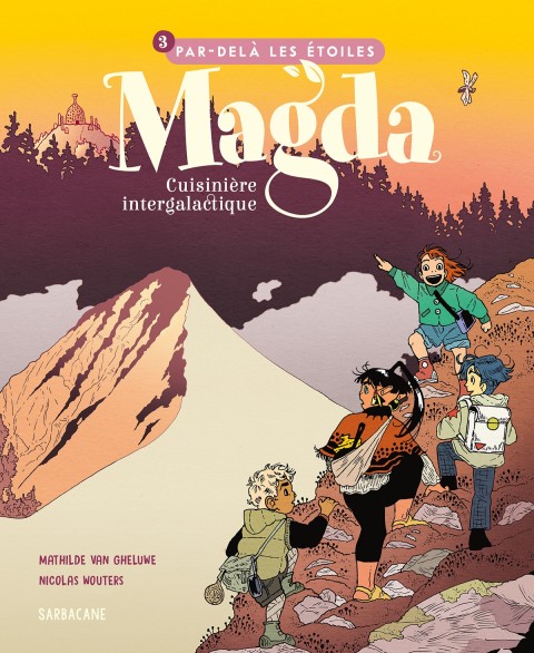 Couverture de l'album Magda, cuisinière intergalactique 3 Par-delà les étoiles