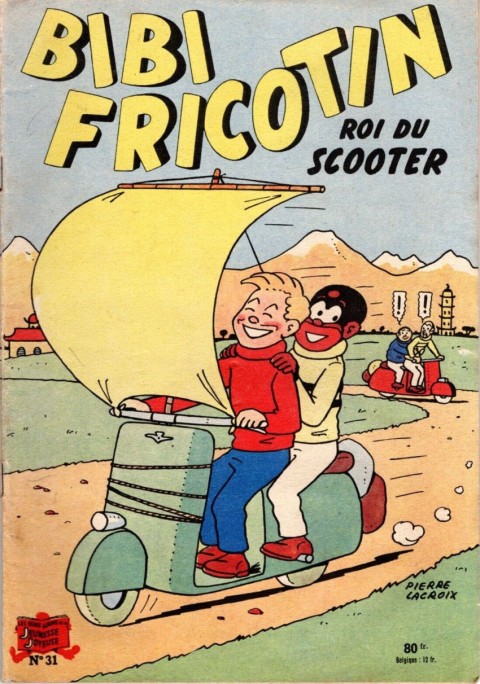 Couverture de l'album Bibi Fricotin 2e Série - Societé Parisienne d'Edition Tome 31 Bibi Fricotin roi du scooter