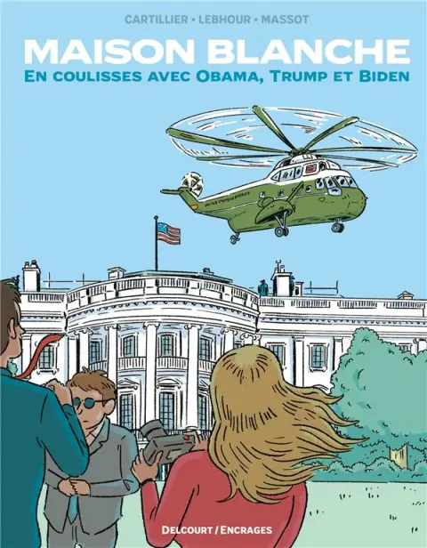 Maison Blanche En coulisses avec Obama, Trump et Biden