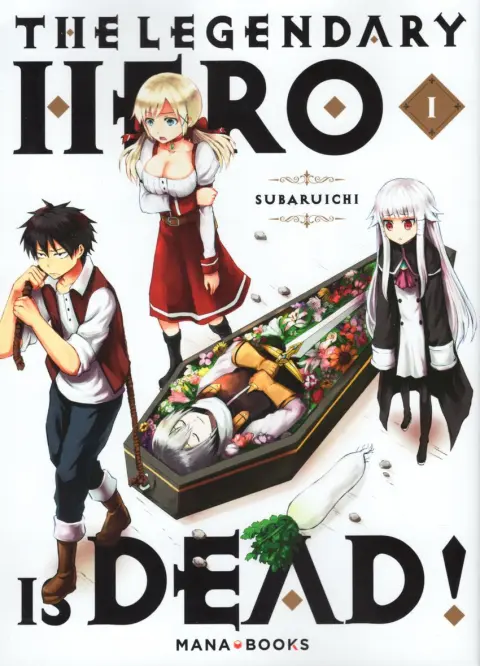 The legendary Hero is Dead ! 1