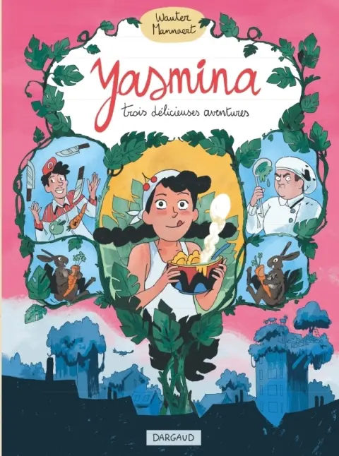 Yasmina Trois délicieuses aventures