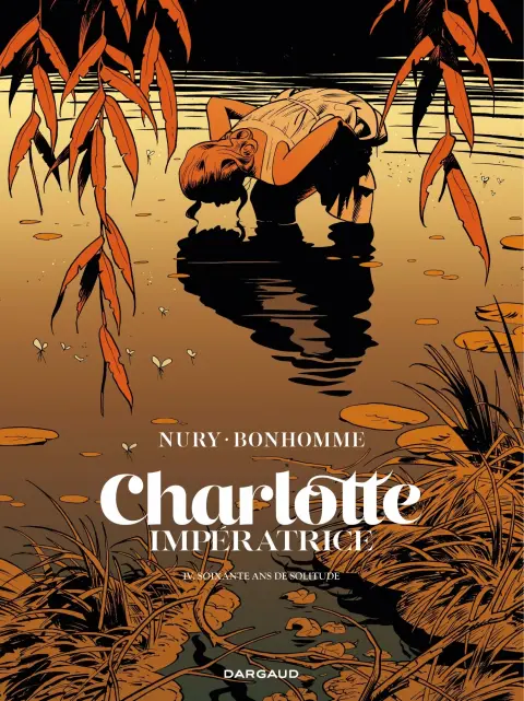 Charlotte Impératrice IV Soixante ans de solitude