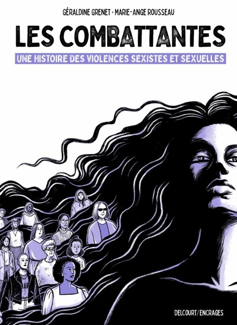 Les Combattantes Une histoire des violences sexistes et sexuelles
