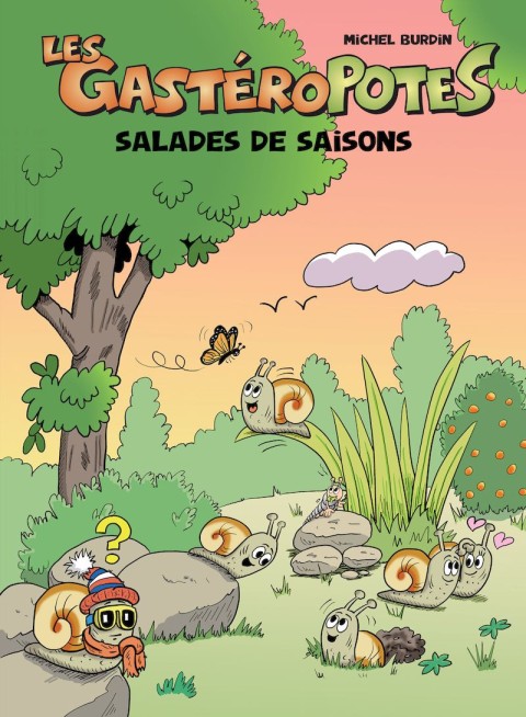 Les GastéroPotes Tome 2 Salades de saisons