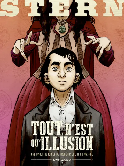 Stern Tome 4 Tout n'est qu'illusion