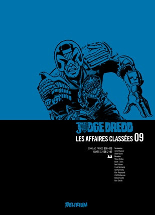 Judge Dredd : Les Affaires classées 09 Années 2106-2107 (2000 AD progs 376-423)