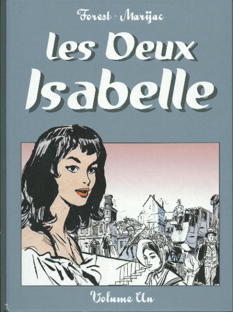 Couverture de l'album Les Deux Isabelle Tome 1 Volume Un
