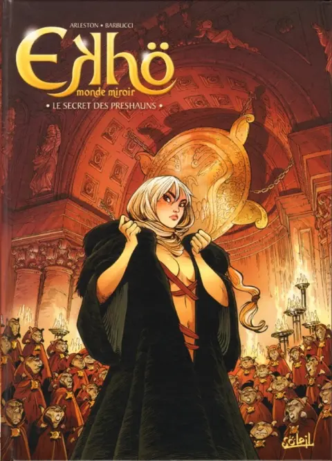 Ekhö monde miroir Tome 5 Le Secret des Preshauns