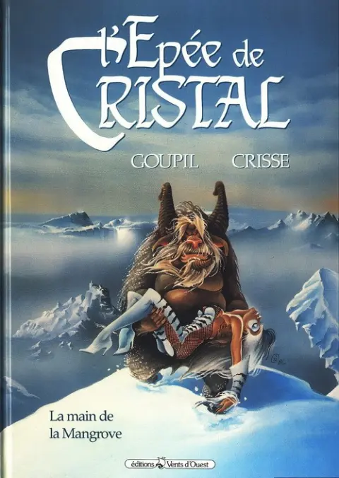 L'Épée de Cristal Tome 3 La main de la Mangrove