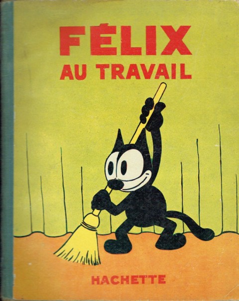 Couverture de l'album Félix le chat Tome 8 Félix au travail