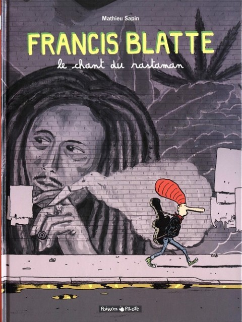 Couverture de l'album Francis Blatte Tome 1 Le chant du rastaman