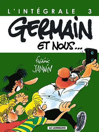 Germain et nous... L'Intégrale 3