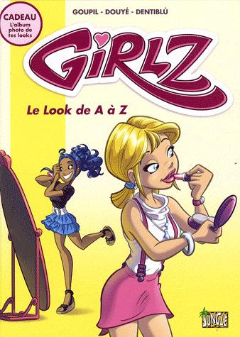 Couverture de l'album Girlz Tome 2 Le look de A à Z