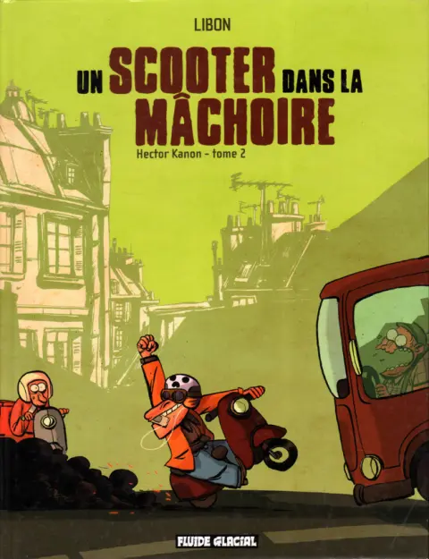 Hector Kanon Tome 2 Un scooter dans la mâchoire